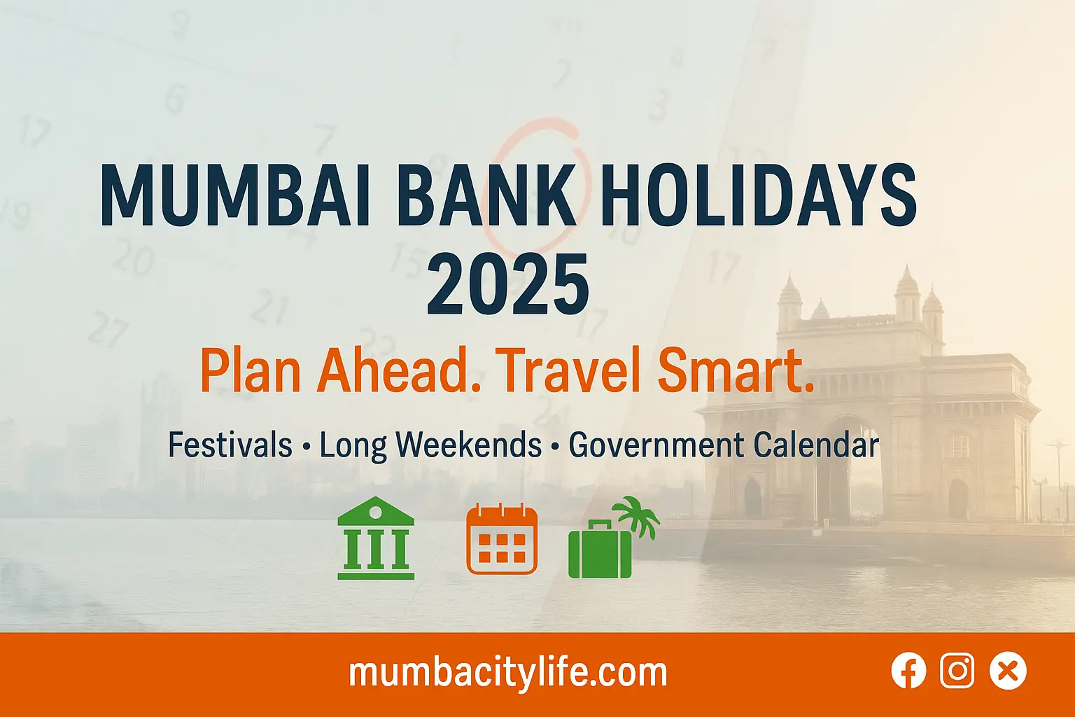 Mumbai Bank Holidays 2025 banner with Gateway of India, calendar overlay, and holiday icons.
